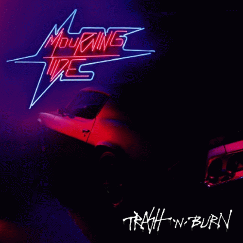 Mourning Tide : Trash 'n' Burn